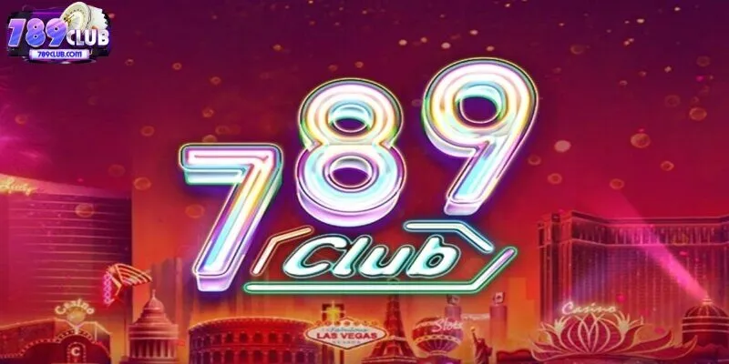 Mục tiêu 789CLUB hướng tới thị trường và người chơi