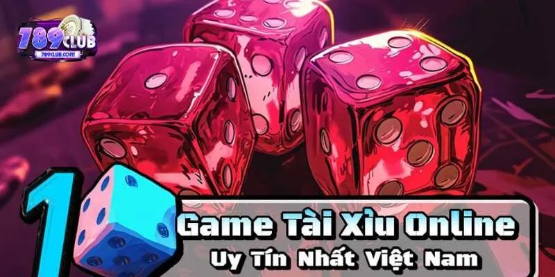 Tài xỉu 789CLUB sở hữu nhiều ưu điểm